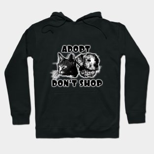 Pets, ADOPT DON'T SHOP Hoodie